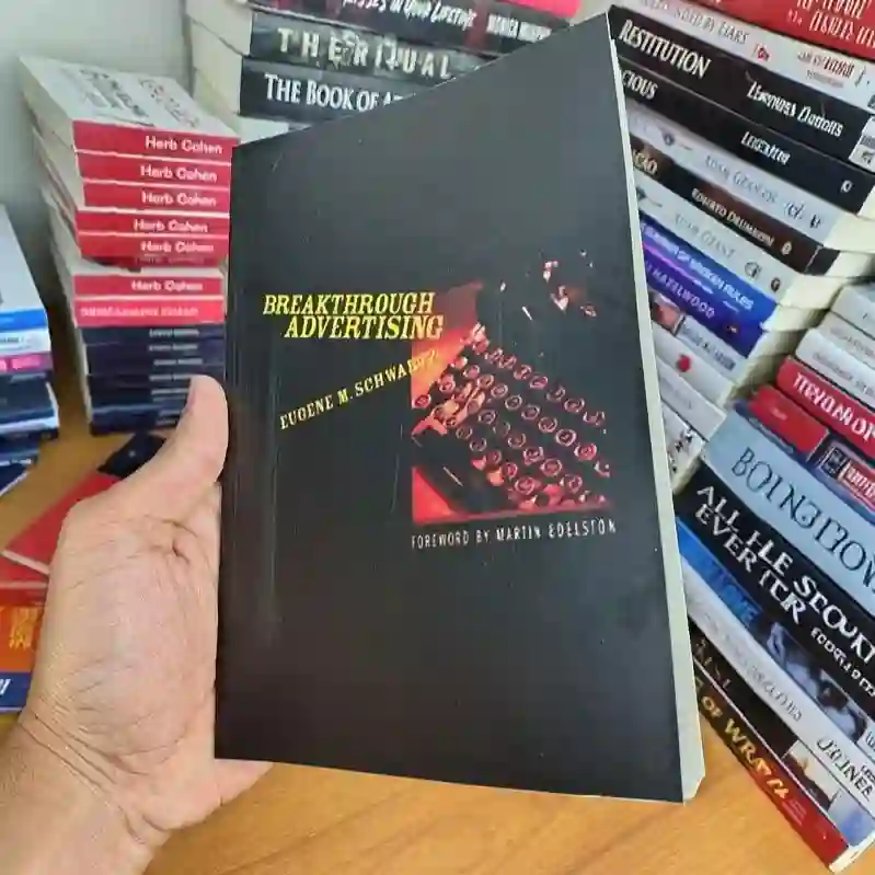 Breakthrough Advertising by Eugene M. Schwartz